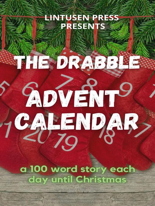 Title details for The Drabble Advent Calendar by Carol Parchewsky - Available
